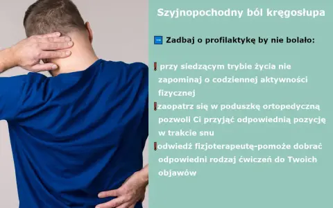 Mężczyzna trzyma się za kark i dolną część pleców, sugerując ból kręgosłupa. Tekst informuje o profilaktyce, by uniknąć bólu, który może powodować zawroty głowy od kręgosłupa.