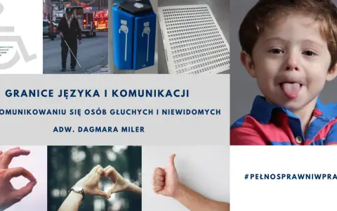 Skuteczna komunikacja interpersonalna osób niesłyszących i jej znaczenie