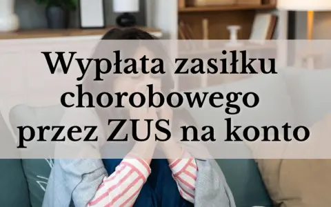 Kobieta z chusteczką w ręku, na kanapie, z tekstem o wypłacie zasiłku chorobowego przez ZUS.