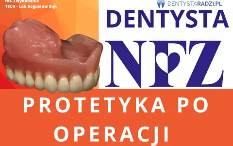 Proteza zębowa na pomarańczowym tle z napisem NFZ i "Protetyka po operacji".