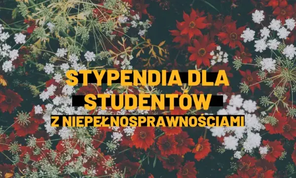 Ile wynosi stypendium dla niepełnosprawnych? Sprawdź, co możesz otrzymać