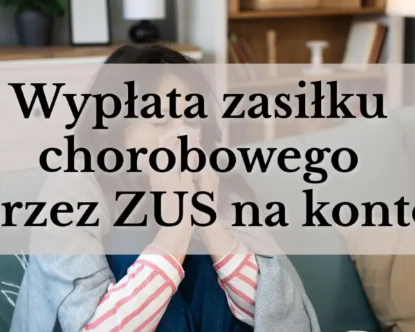 Kobieta z chusteczką w ręku, na kanapie, z tekstem o wypłacie zasiłku chorobowego przez ZUS.