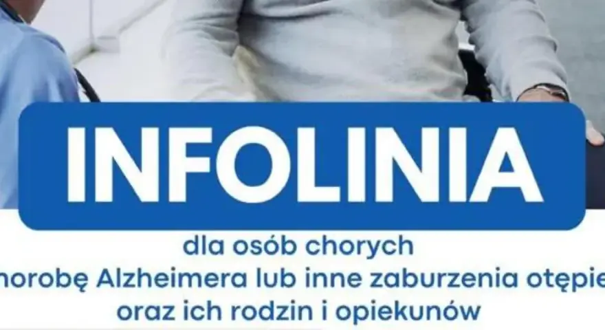 Infolinia dla chorych na Alzheimera i ich bliskich. Wsparcie i informacje. 500 plus dla chorych na Alzheimera.